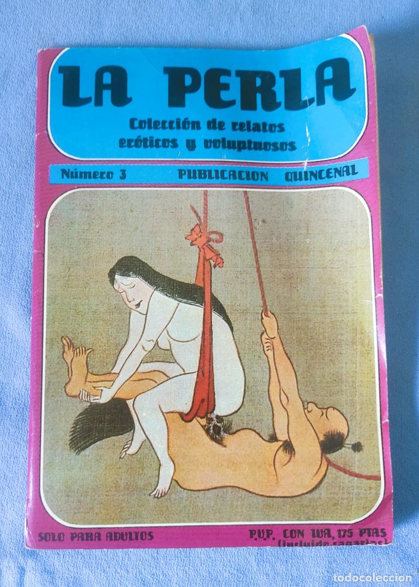 Otros: LA PERLA COLECCION DE RELATOS EROTICOS Y VOLUPTUOSOS N&ordm; 3 EDICIONES BETA