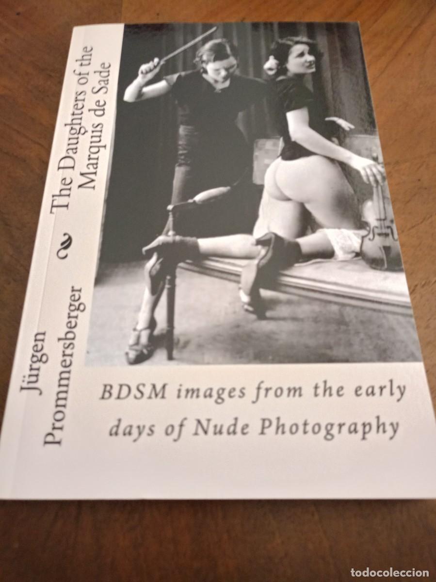 Otros: THE DAUGHTERS OF THE MARQUIS DE SADE. BDSM. PHOTOGRAPHY.