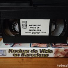 Films: VHS CG N° 679 NOCHES DE VICIO EN BARCELONA. Lote 312289148