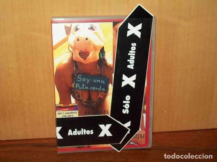 Peliculas: SOY UNA PUTA CERDA - DVD SOLO PARA ADULTOS