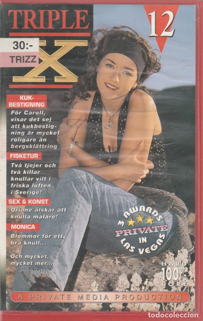 Peliculas: TRIPLE X 12 ,PRIVATE ,VHS