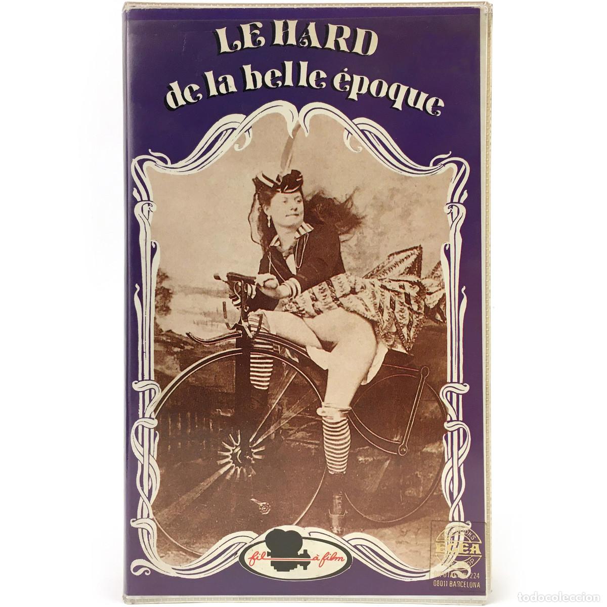 Peliculas: LE HARD DE LA BELLE EPOQUE. MATERIAL SICALIPTICO PURITANISME VULGAIRE FIL A FILM PORNO VINTAGE X VHS