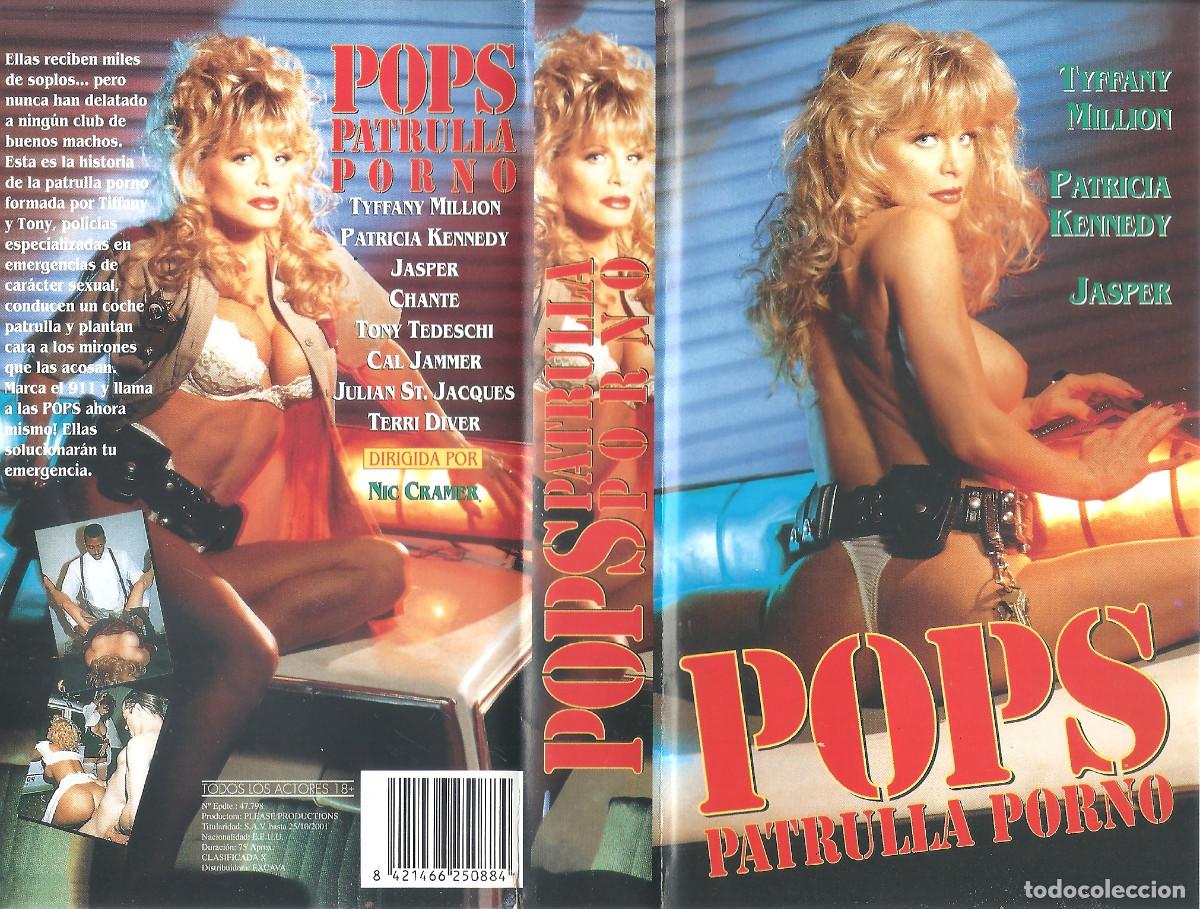 Peliculas: POPS PATRULLA PORNO TIFFANY MILLION PATRICIA KENNEDY JASPER TERI DIVER CHANTE NIC CRAMER PORNO X VHS