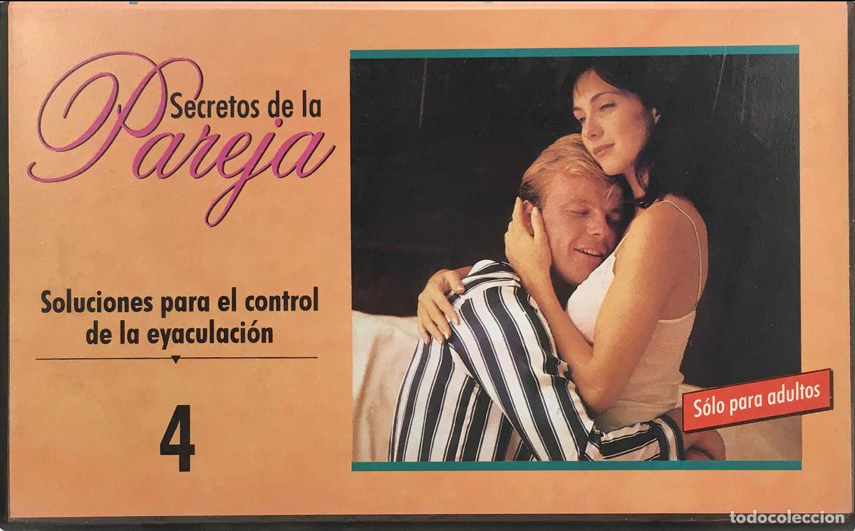 Peliculas: SOLUCIONES PARA EL CONTROL DE LA EYACULACION SECRETOS PAREJA 4 RELACION SEXUAL MAS SATISFACTORIA VHS