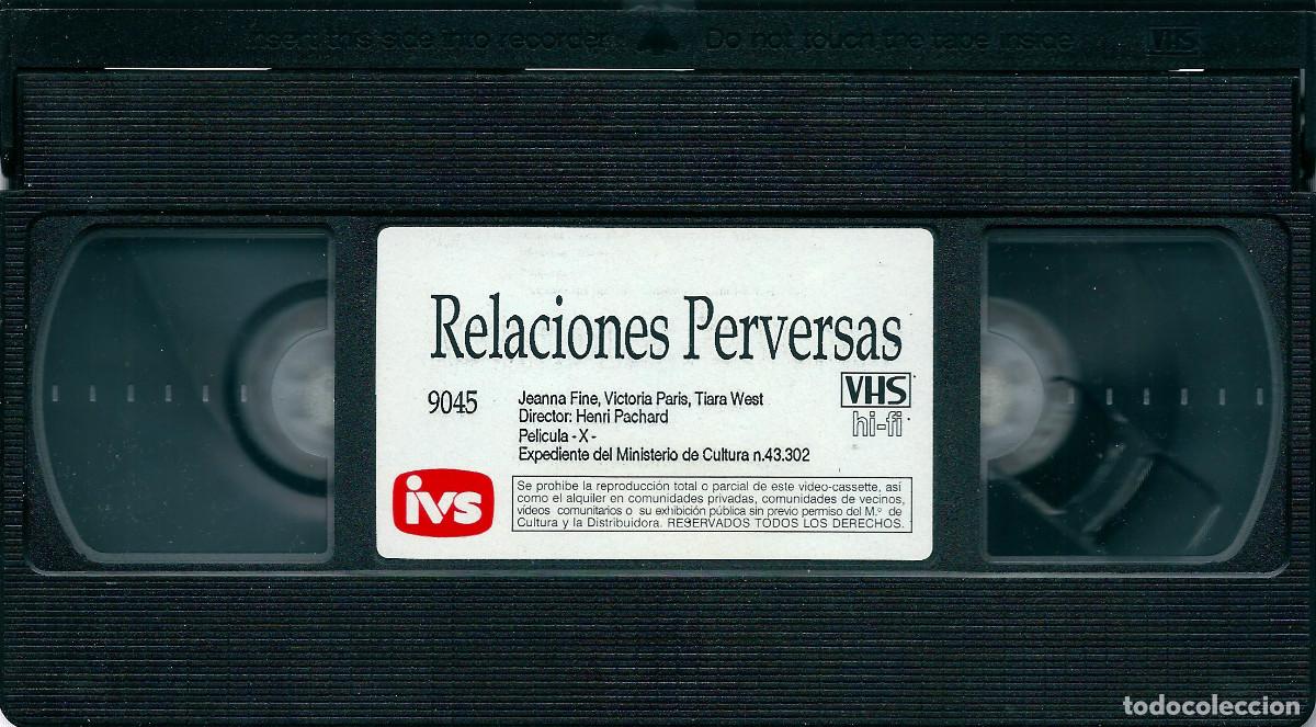 Peliculas: RELACIONES PERVERSAS JEANNA FINE VICTORIA PARIS KC WILLIAMS TIARA HENRI PACHARD CINTA IVS SUELTA VHS