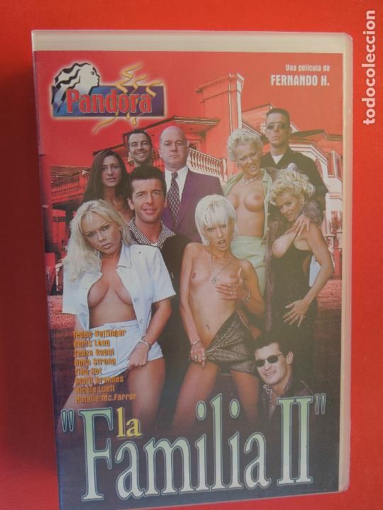 Filme: LA FAMILIA II - FERNANDO H . PANDORA - CINTA VHS PORNO SOLO PARA ADULTOS