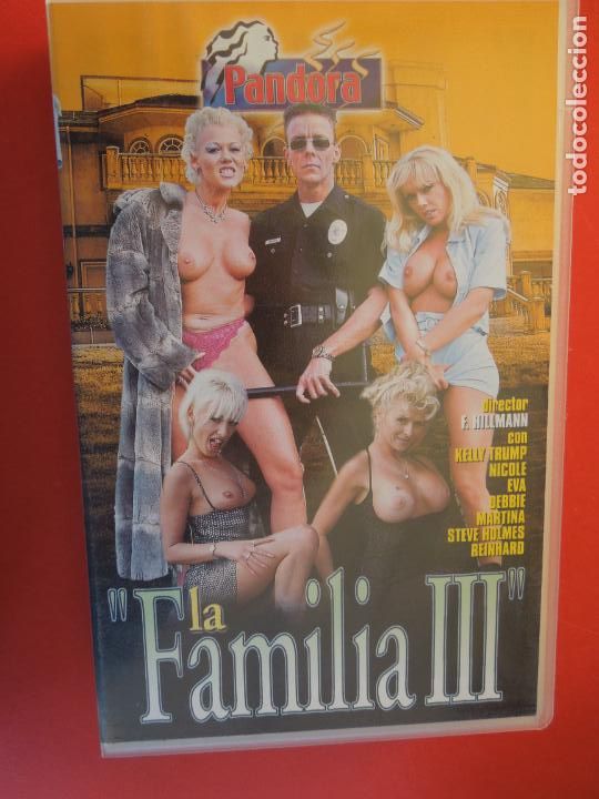 Filme: LA FAMILIA III - FERNANDO H . PANDORA - CINTA VHS PORNO SOLO PARA ADULTOS