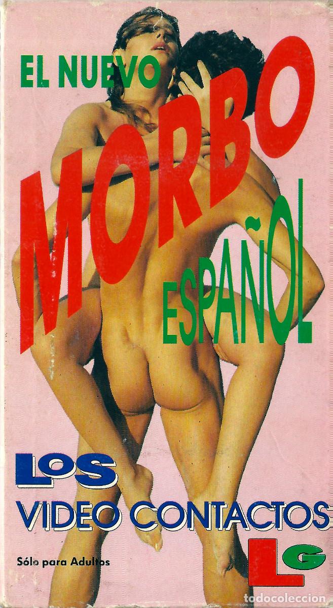 Peliculas: EL NUEVO MORBO ESPA&Ntilde;OL DE GENTE LIBRE VIDEO CONTACTOS AMATEUR AFICIONADOS ESPA&Ntilde;OLES PORNO SPAIN VHS
