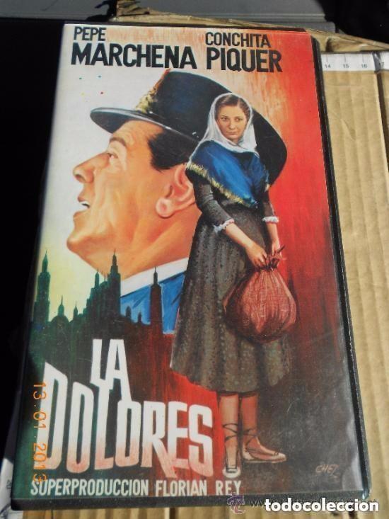 Peliculas: VHS - La dolores -- pepe marchena y conchita piquer . Mira todos mis dem&aacute;s art&iacute;culos