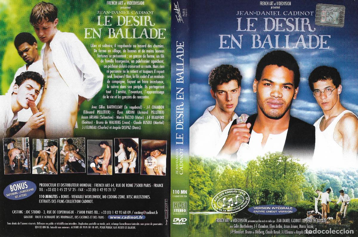 Peliculas: LE DESIR EN BALLADE. JEAN-DANIEL CADINOT. GAY DVD Adultos +18 (ADULT DVD RATED XXX)(LGTBI)(LOW COST)