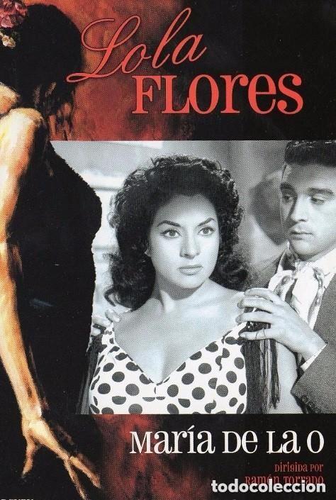 Films: Mar&iacute;a de la O - Lola Flores
