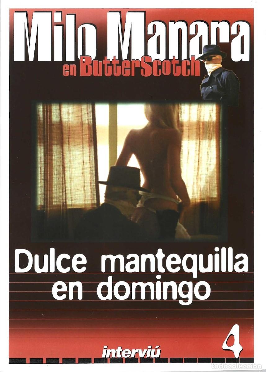 Peliculas: DULCE MANTEQUILLA EN DOMINGO MILO MANARA N&ordm; 4