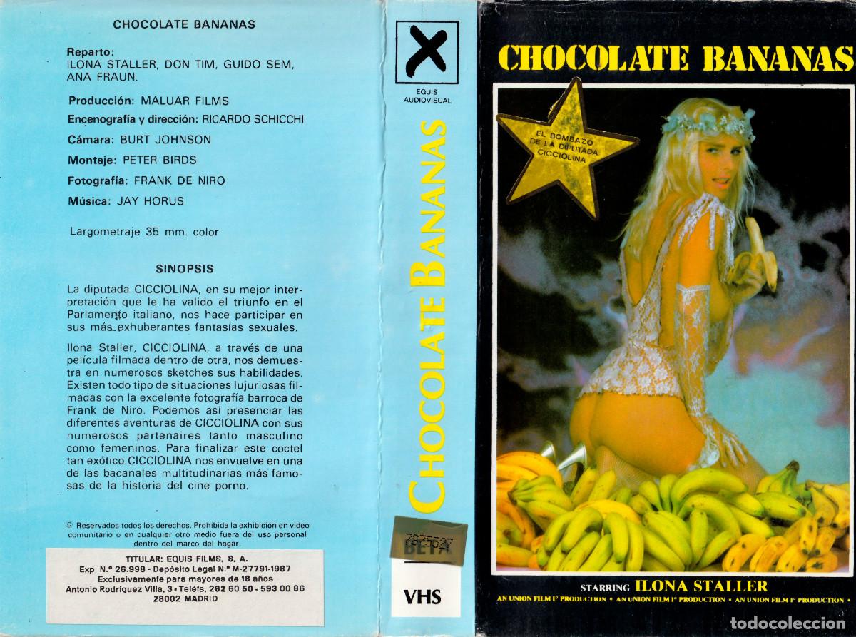 Peliculas: CHOCOLATE BANANAS DIPUTADA CICCIOLINA ILONA STALLER ANNA FRAUM TINA LOREN VALERIE SIDY ELISABET VHS