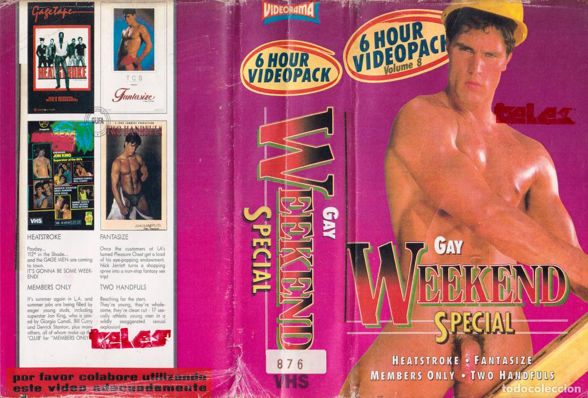 Peliculas: GAY WEEKEND SPECIAL VOLUME 8 HEATSTROKE FANTASIZE MEMBERS ONLY TWO HANDFULS VIDEORAMA 6 HOUR BIG VHS