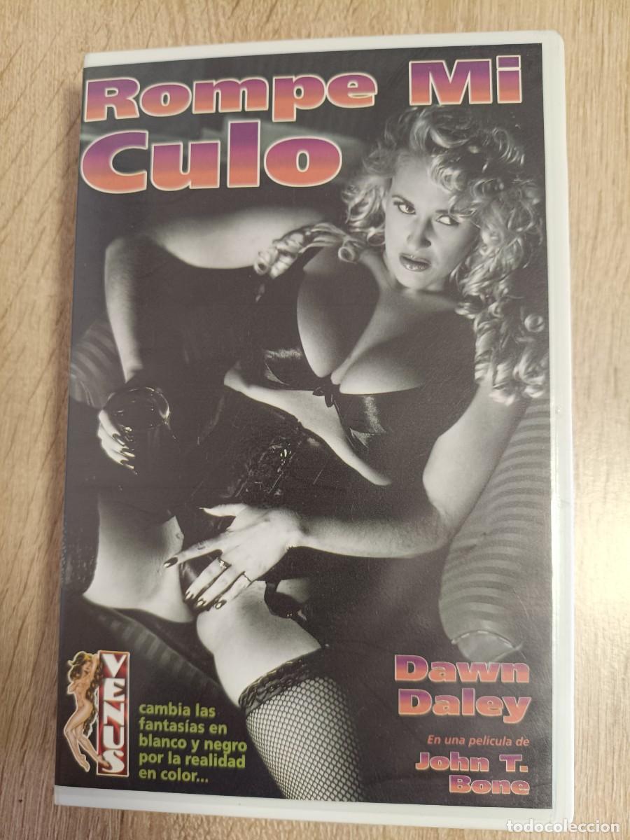 Peliculas: VHS - ROMPE MI CULO - DAWN DALEY, JOHN T. BONE - XXX - PELICULA X - VENUS