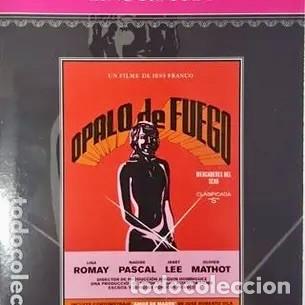 Peliculas: CINE EROTICO - OPALO DE FUEGO - MUY NUEVA SOLO UN USO - EN PERFECTO ESTADO