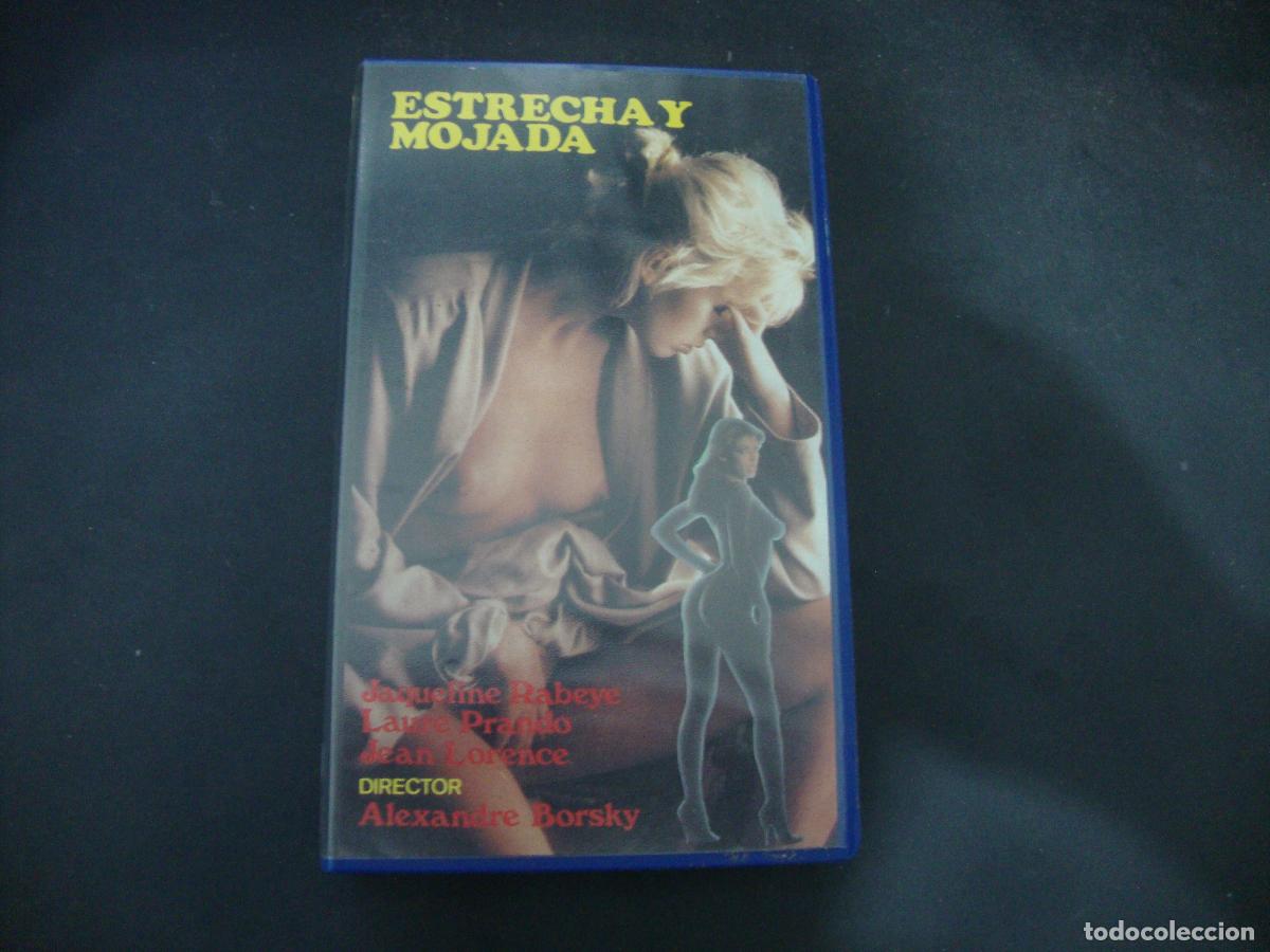Peliculas: VIDEO VHS PORNO ESTRECHA Y MOJADA
