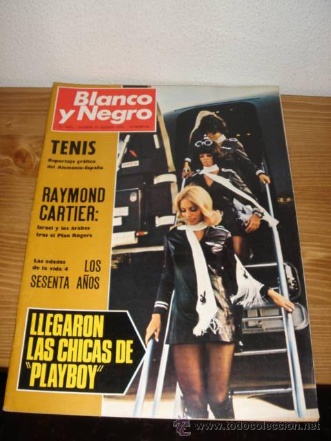 Zeitschriften: REVISTA BLANCO Y NEGRO AGOSTO 1970 PORTADA DE LLEGARON LAS CHICAS PLAYBOY