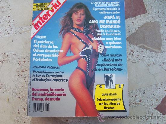 Zeitschriften: INTERVIU N&ordm; 766, ROWANNE(CHICA PLAYBOY), NI&Ntilde;OS( HAMBRE, POBREZA, Y LAGRIMAS