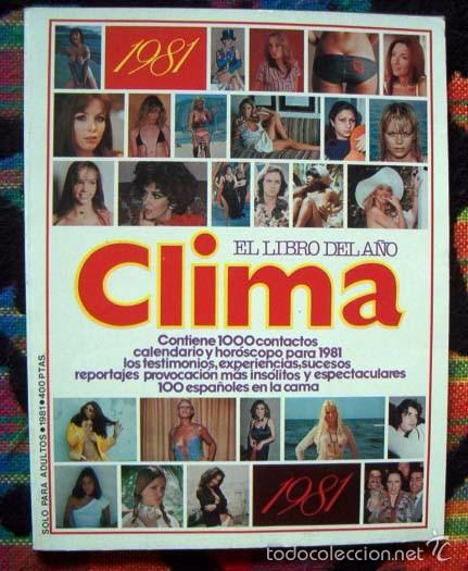 Riviste: TOMO EL LIBRO DEL A&Ntilde;O DE CLIMA / 1980. DESNUDOS, CALENDARIO ER&Oacute;TICO 1981 y mucho m&aacute;s...