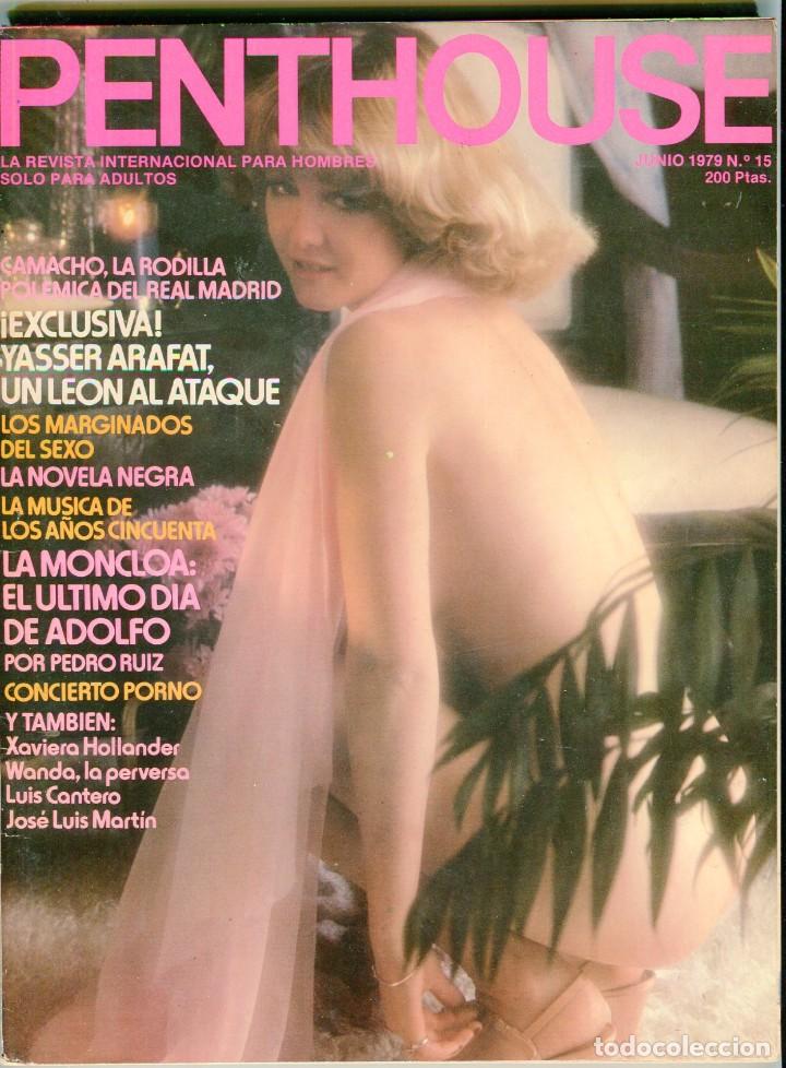 Journals: PENTHOUSE N&ordm; 15 JUNIO DE 1979 - CAMACHO REAL MADRID - YASSER ARAFAT - ADOLFO SUAREZ - ....