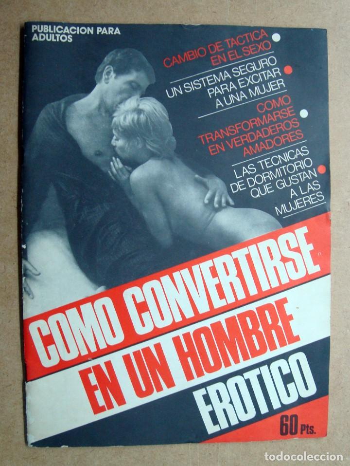 Revistas: Antigua revista erotica, sexi, porno 1977 - como convertirse en un hombre erotico