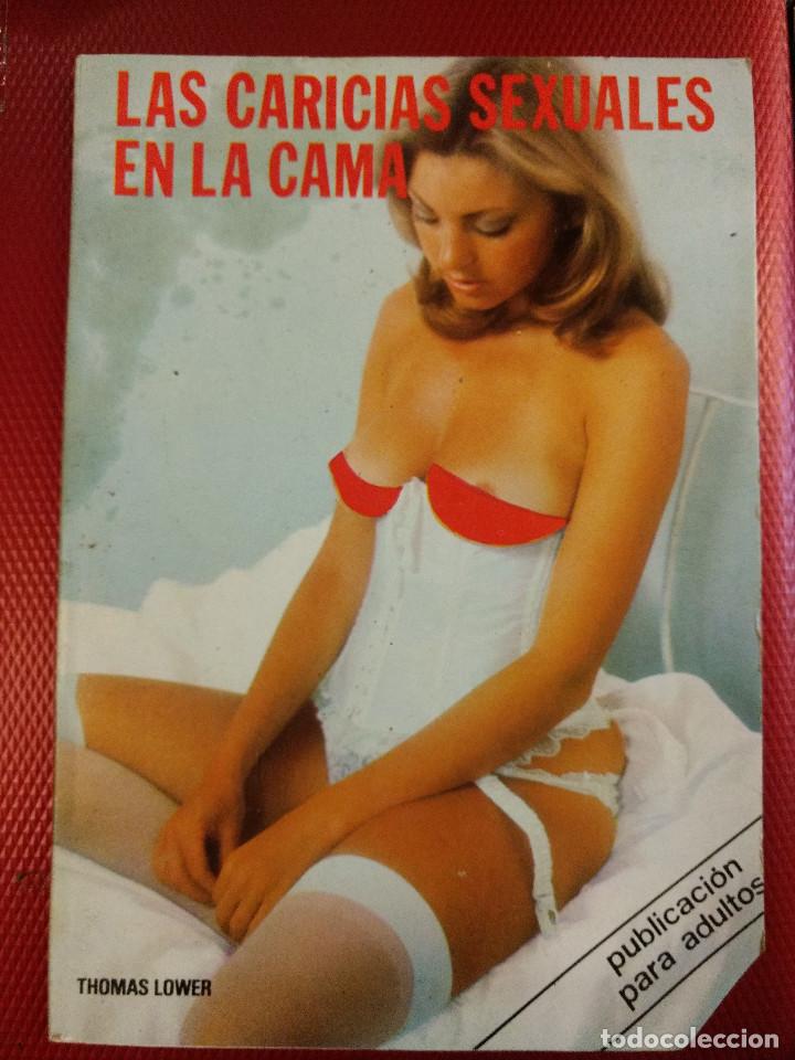 Journals: REVISTA EROTICA. LAS CARICIAS SEXUALES EN LA CAMA. THOMAS LOWER