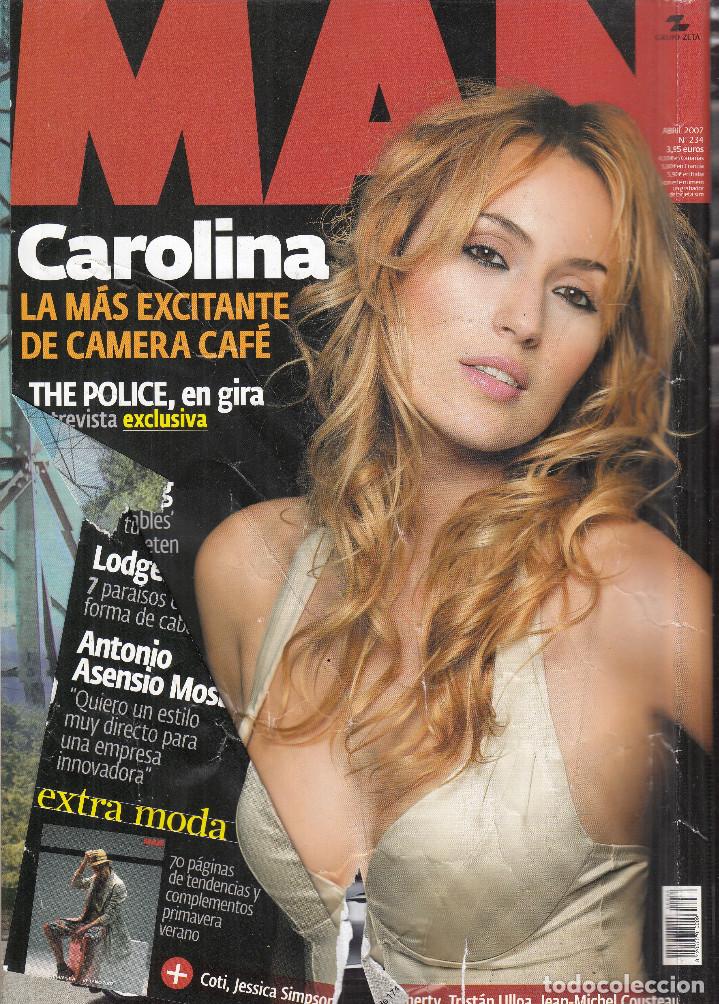 Journals: REVISTA MAN N&ordm; 234 A&Ntilde;O 2007. CAROLINA. CHICAS ANTIZZAPPING. ANTONIO ASENSIO MOSBAH. MODA.