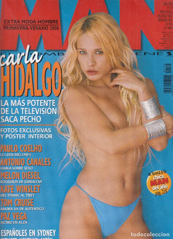 Journals: REVISTA MAN N&ordm; 150 A&Ntilde;O 2000. CARLA HIDALGO. PAULO COELHO. ANTONIO CANELES. MELON DIESEL.