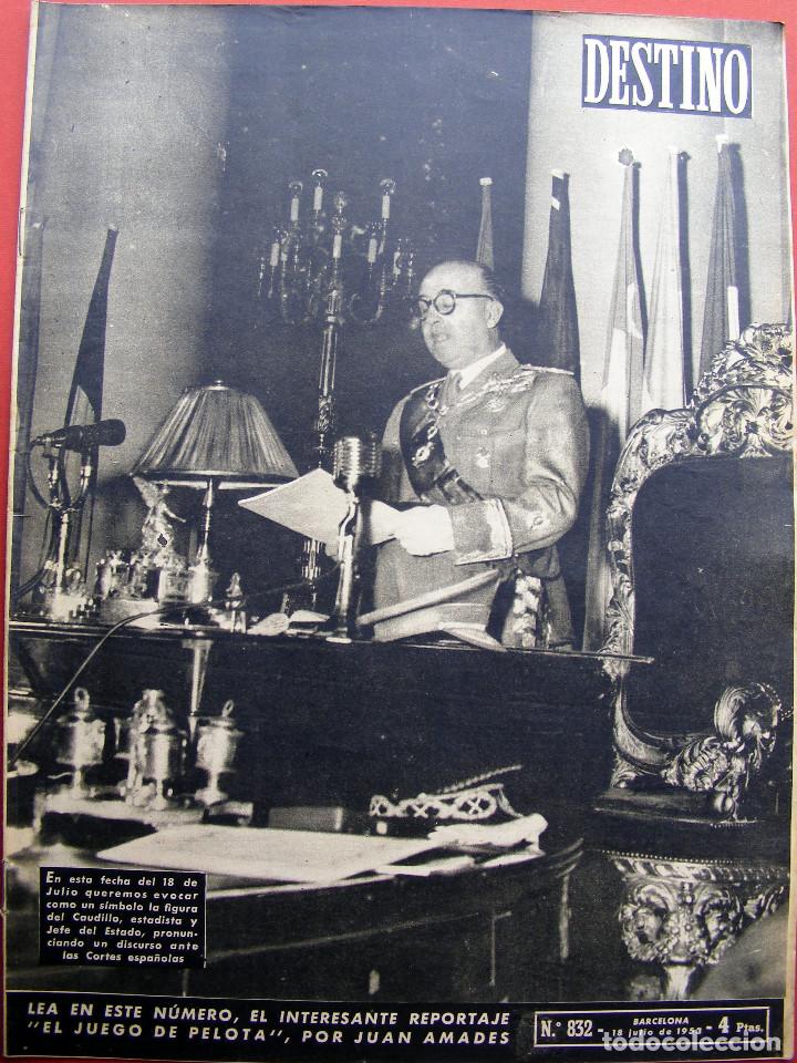 Journals: REVISTA DESTINO N&ordm; 832 - 18 JULIO DE 1953
