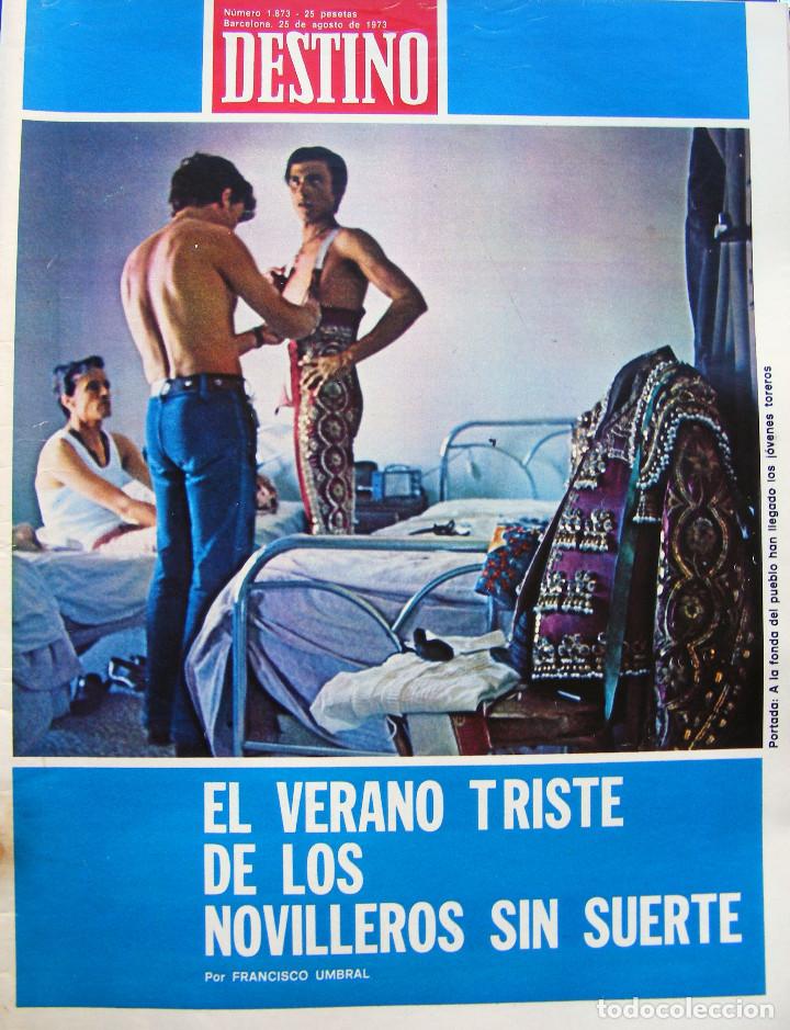 Journals: REVISTA DESTINO N&ordm; 1873 - 25 AGOSTO DE 1973 PORTADA, EN LA FONDA DEL PUEBLO HAN LLEGADO J&Oacute;VENES TORE