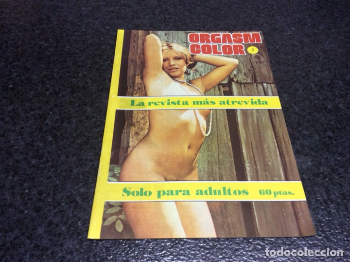 Journals: ORGASM COLOR N&ordm; 2 ( REVISTA EROTICA A&Ntilde;OS 70 )