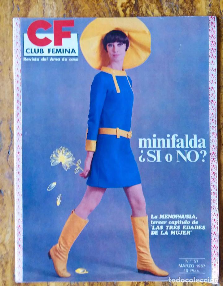 Magazines: CLUB F&Eacute;MINA, REVISTA DEL AMA DE CASA N&ordm; 57 MARZO 1967, MODA