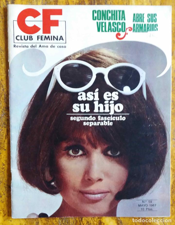 Zeitschriften: CLUB F&Eacute;MINA REVISTA DEL AMA DE CASA, MODA, N&ordm; 59 MARZO 1967. CONCHITA VELASCO CONCHA