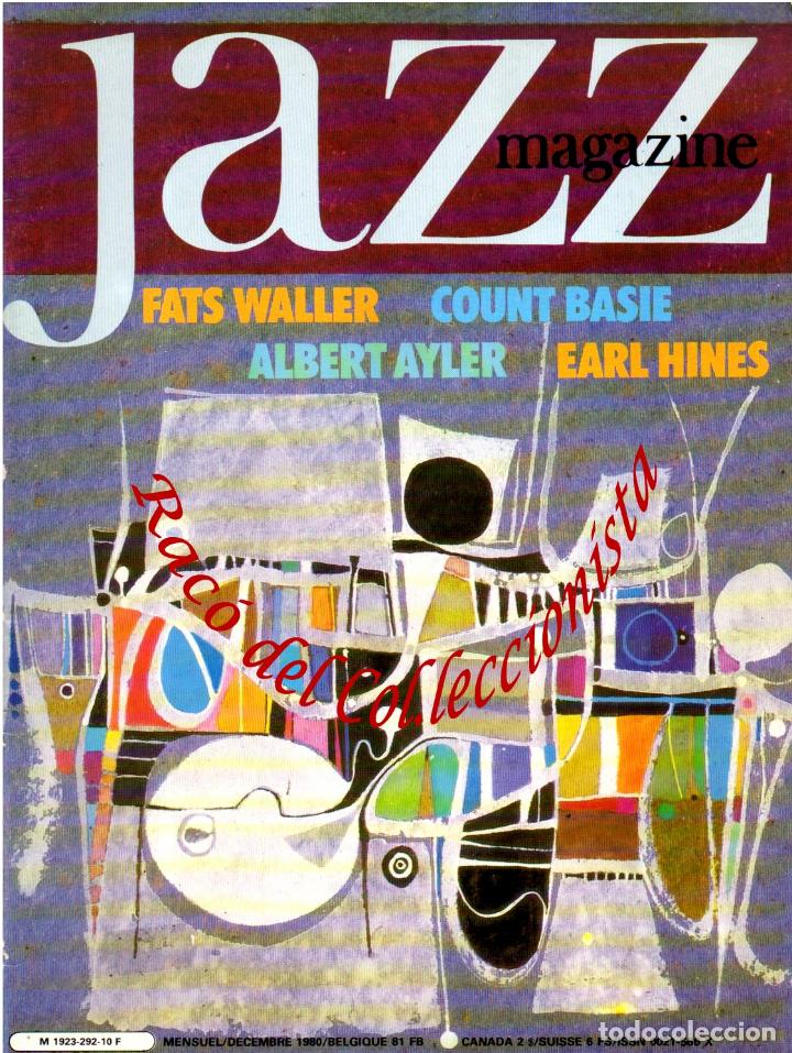 Journals: JAZZ MAGAZINE n&ordm; 292 decembre 1980 FATS WALLER COUNT BASIE. ALBERT AYLER. EARL HINES
