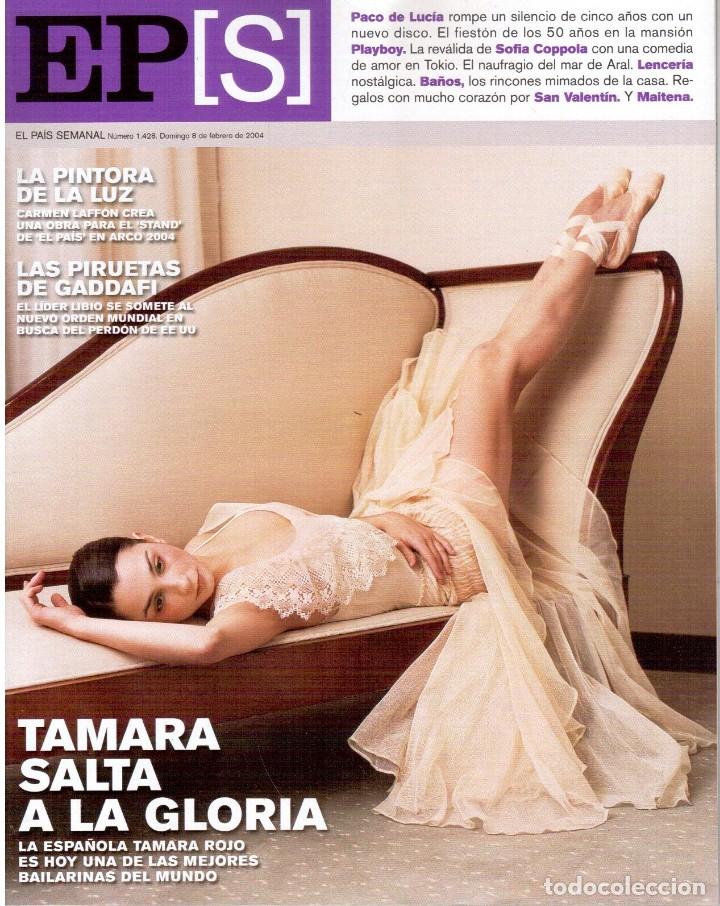 Revistas: 2004. TAMARA rojo.paco de lucia.sof&iacute;a coppola.mar de aral.gaddaffi.playboy.carmen laff&oacute;n.ver