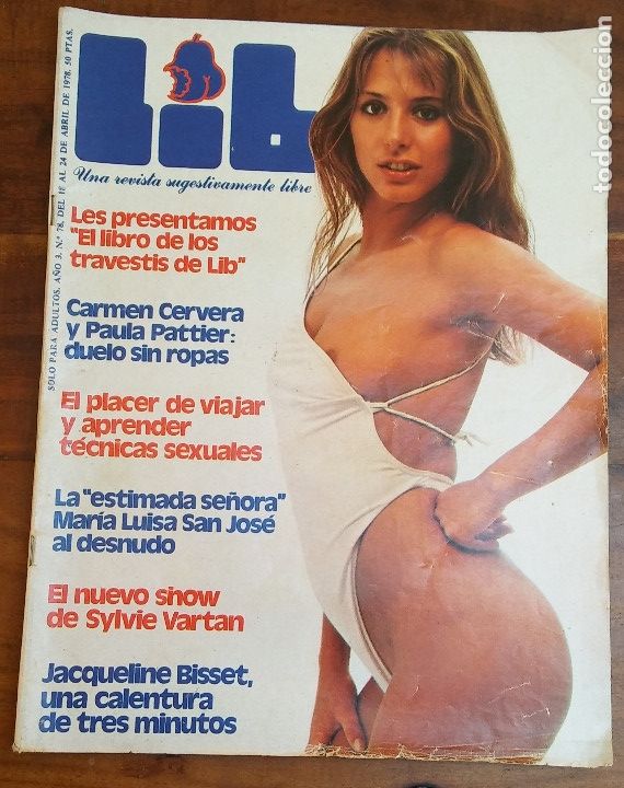 Journals: REVISTA LIB NUMERO 78, ABRIL DE 1978, PERFECTO ESTADO, LOS TRAVESTIS DE LIB, MARIA LUISA SAN JOSE...