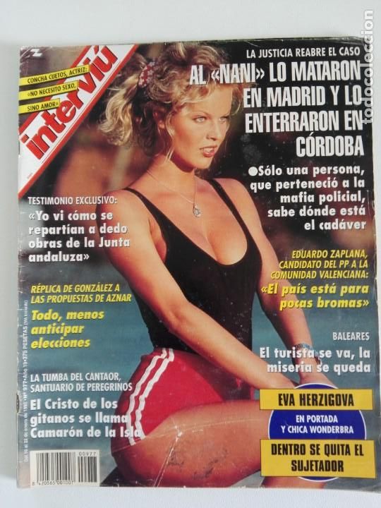 Zeitschriften: REVISTA INTERVI&Uacute; N&ordm; 977 (1995) EVA HERZIGOVA CHICA WONDERBRA, EDUARDO ZAPLANA, CORNELIA DOWNSTONE