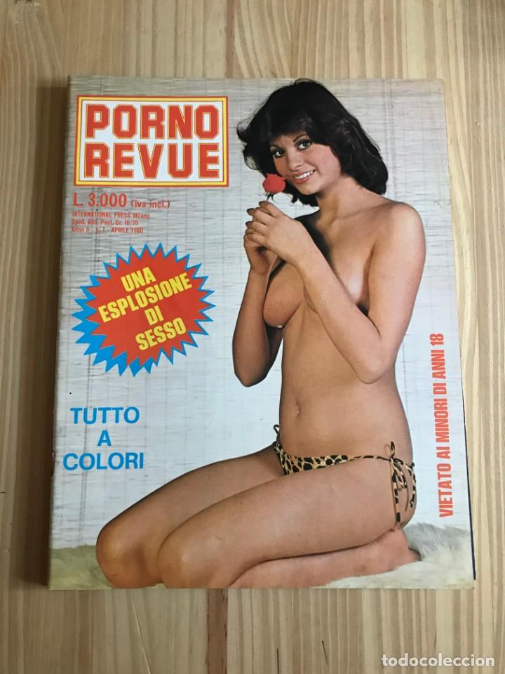 Magazines: PORNO REVUE VOL.2 N.7 INTERNATIONAL PRESS APRIL 1980 HARD MAGAZINE