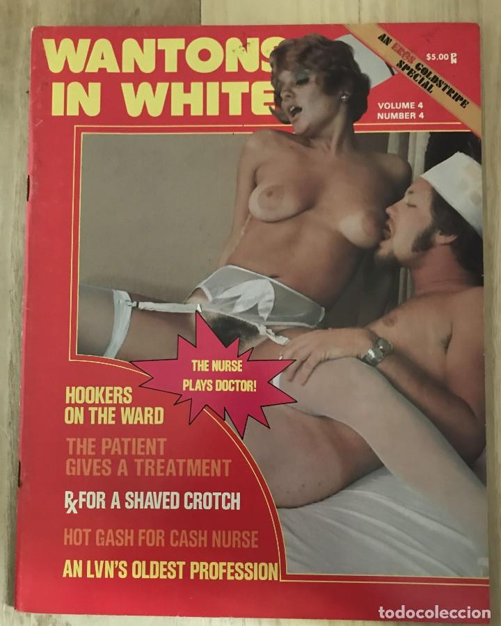 Journals: WANTONS IN WHITE VOL.4 NO.4 EROS PUBLISHING FALL 1976 EROTIC MAGAZINE