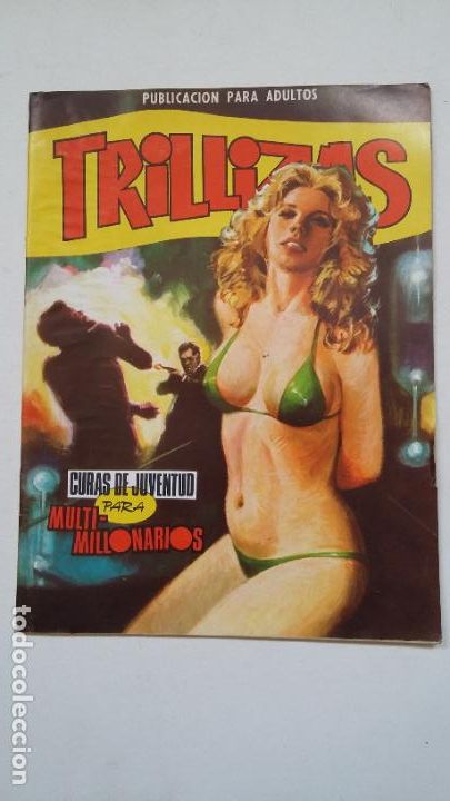 Revistas: TRILLIZAS N&ordm; 3: CURAS DE JUVENTUD PARA MULTIMILLONARIOS. EDIVAL 1977. TDKC55