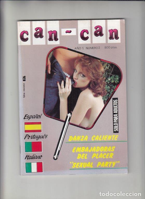 Revistas: REVISTA CAN - CAN N&ordm; 2 A&Ntilde;O 1. (PORNO). DANZA CALIENTE. EMBAJADORA DEL PLACER, SEXUAL PARTY.