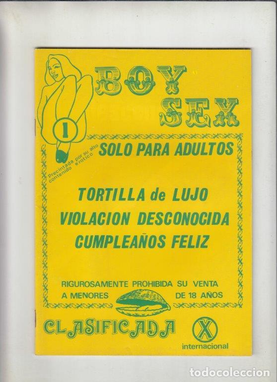 Journals: REVISTA BOY SEX N&ordm;1. (PORNO). TORTILLA DE LUJO . CUMPLEA&Ntilde;OS FEIZ.