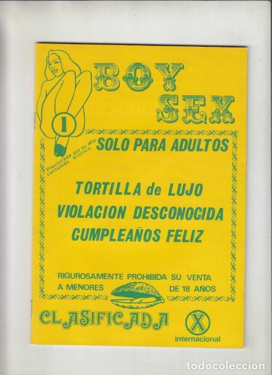 Magazines: REVISTA BOY SEX N&ordm;1. (PORNO). TORTILLA DE LUJO. CUMPLEA&Ntilde;OS FELIZ.