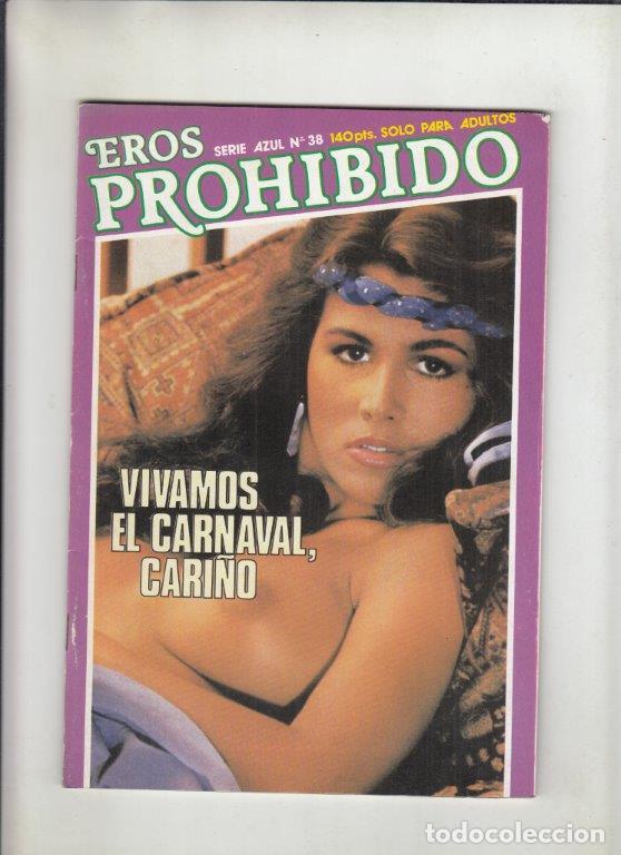 Revistas: REVISTA EROS PROHIBIDO N&ordm; 38. (PORNO). VIVAMOS EL CARNAVAL. CARI&Ntilde;O.