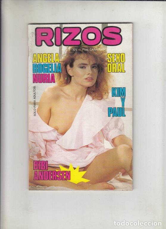 Revistas: REVISTA RIZOS N&ordm; 24. (PORNO). ANGELA ROCELIA NURIA. SEXO ORAL KIM Y PAUL. BIBI ANDERSEN.