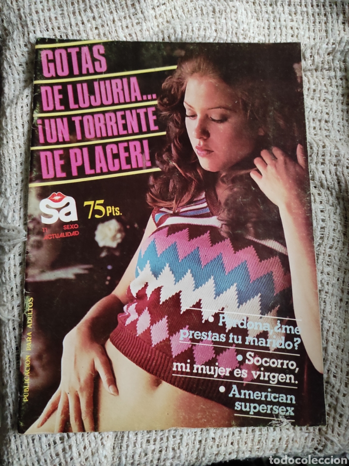 Journals: SA SEXO ACTUALIDADN&ordm; 11 GOTAS DE LUJURIA... UN TORRENTE - revista de sexualidad de la epoca A&Ntilde;OS 70