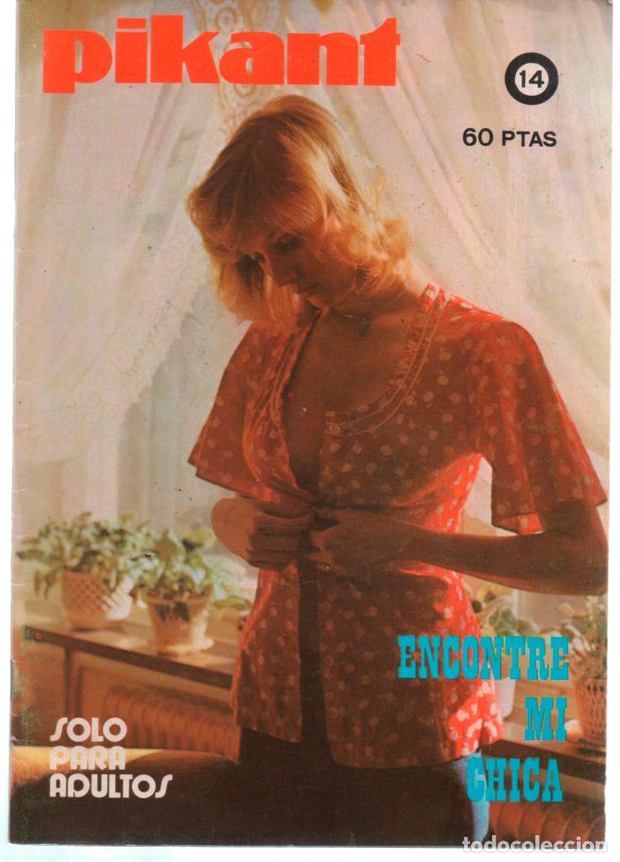 Journals: PIKANT N&ordm; 14 ENCONTRE MI CHICA . SOLO PARA ADULTOS. REVISTA EROTICA