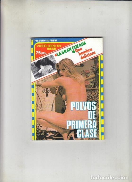 Journals: REVISTA VIDEOLIBRO N&ordm; 101 SERIE AZUL. (PORNO). POLVEOS DE PRIMERA CLASE. LA GRAN GOZADA.