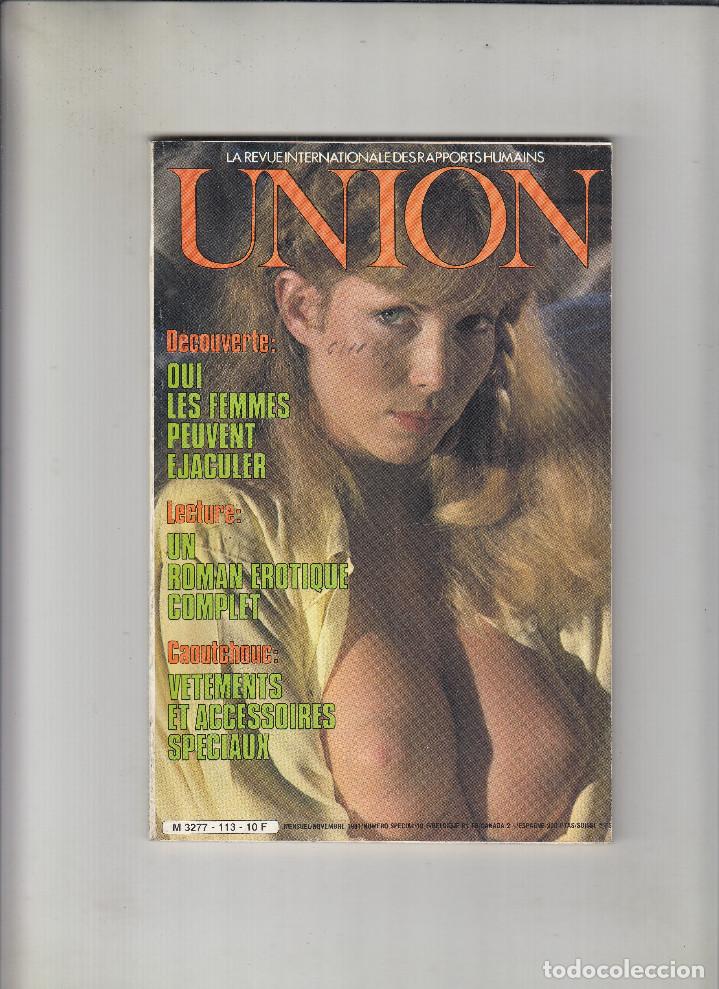 Zeitschriften: REVISTA UNION N&ordm; 113 (EROTICA). DECOUVERTE. LECTURE. CAOUTCHOUC.